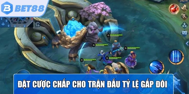 Đặt cược chấp cho các trận đấu với tỷ lệ thưởng gấp đôi